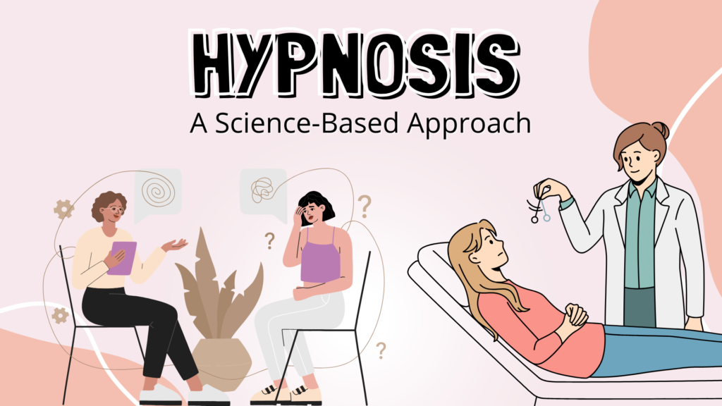 Hypnosis – A Science-Based Approach